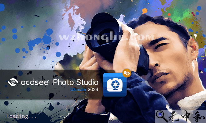 ACDSee 2024 - 无中和wzhonghe.com -1
